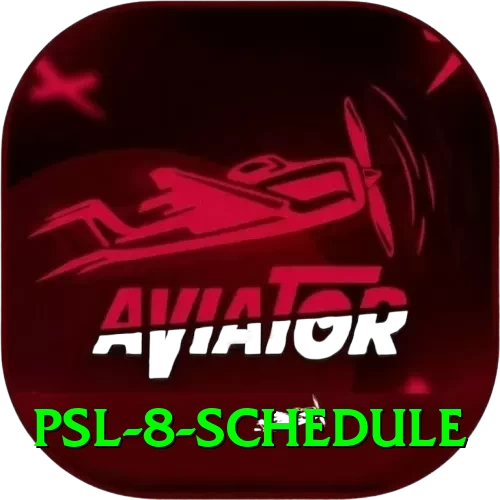 psl 8 schedule VIP v3.8.4 - 2
