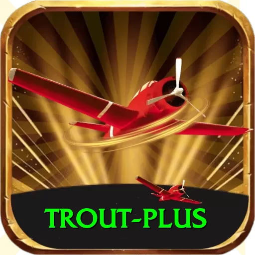 trout - King v3.8.9 - 2